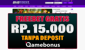 Ovotogel Bonus Freebet Rp 15.000 Gratis Tanpa Deposit